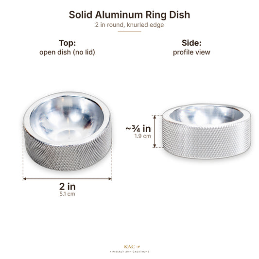 Solid aluminum 2 inch ring dish with knurled edge, size guide: 2 in across, about 3/4 in tall, top and side views